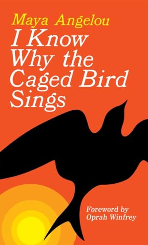 I Know Why the Caged Bird Sings: Forew. by Ophrah Winfrey
